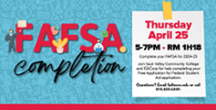 FAFSA Completion Event 4-25